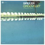 Spiller - Groovejet