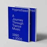 Hypnotised - A Journey Through Trance