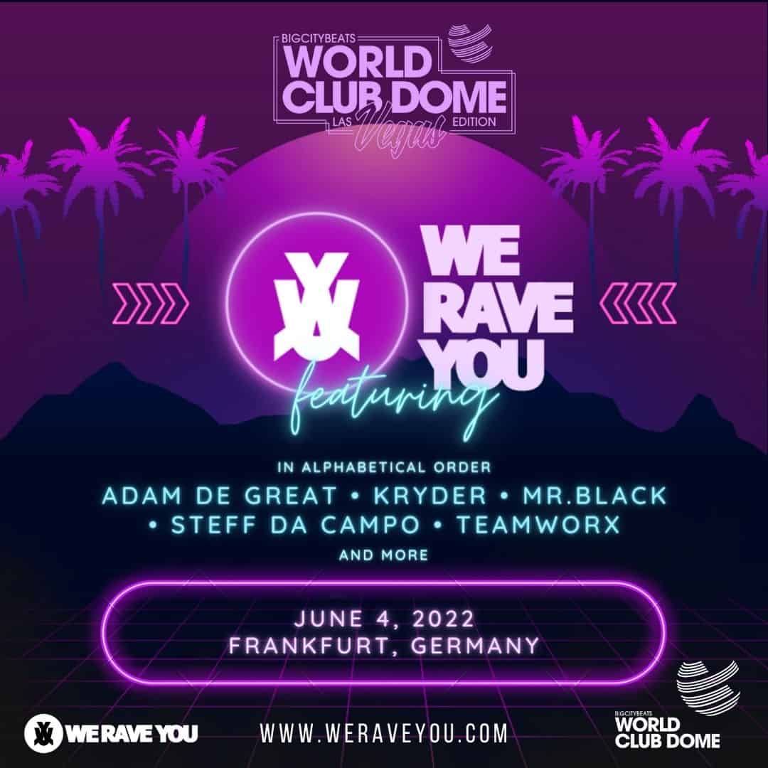 We Rave You x World Club Dome