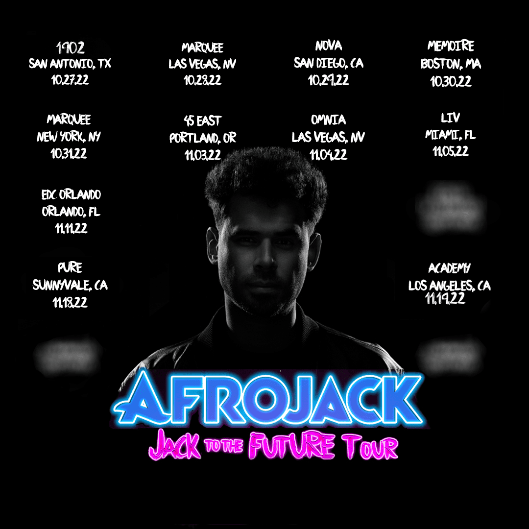 Afrojack Jack To The Future Tour